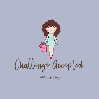 Challange Accepted Black Friday