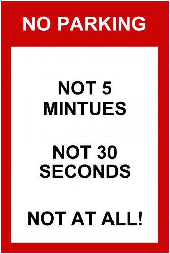 No Parking Sign ( 36x24 )