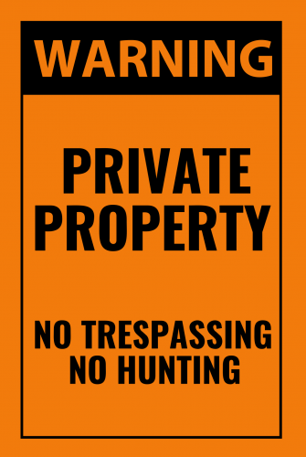 Private Property Sign 1 ( 12x18 )