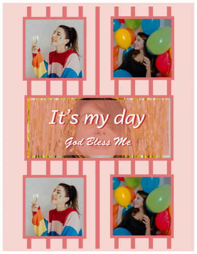 It's My Day Photo Collage (8.5x11) 